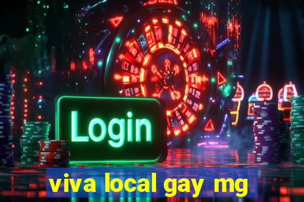 viva local gay mg